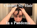 DOCTOR GIVES SELF HAIRCUT | HOW TO CUT YOUR OWN HAIR IN A PANDEMIC | WHEN THERE ARE NO BARBERS!