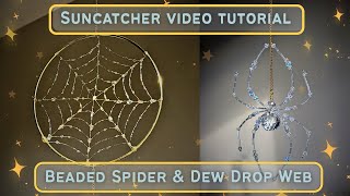 DIY Kit - Beaded Spider and Dew Drop Web Suncatcher