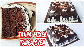 BIRTHDAY CAKE WITHOUT MIXER AND WITHOUT OVEN | BLACKFOREST CAKE | SOFT, DELICIOUS AND FAIL-PROOF