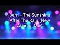 Berri The Sunshine After The Rain New Atlantic Mix 