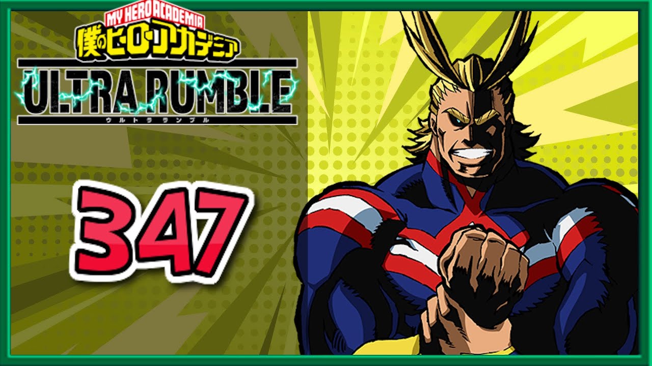 My Hero Ultra Rumble | Ranked - Toshinori Yagi (All Might) [347]