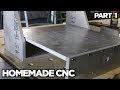 "Stupid Strong" CNC Build - PART 1 - THE FRAME