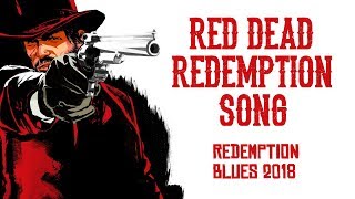 Vignette de la vidéo "RED DEAD REDEMPTION SONG - Redemption Blues 2018 by Miracle Of Sound"