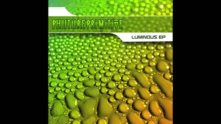 Phutureprimitive - Luminous (feat. Alyssa Palmer)