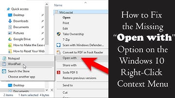 How to Fix the Missing “Open with” Option on the Windows 10 Right-Click Context Menu