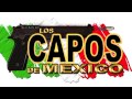 Los Capos De Mexico - Error De Un Padre (La Niñita)