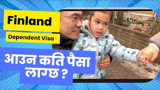 Finland Dependent Visa From Nepal_आउन कति पैसा लाग्छ ?