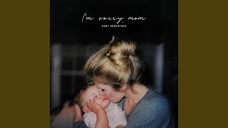 I'm Sorry, Mom - Abby Robertson