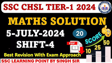 SSC CHSL Tier-1 2024 || CHSL (5 July 2024, Shift-4) Math Solved Paper by Singh Sir CHSL2024#chsl2024