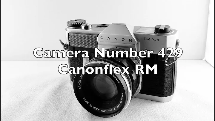 Camera Number 429 Canonflex RM