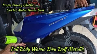 Warna Biru Doff Metalik * Full Body Proses Pemasangan Skotlet - Sticker Motor Honda Beat screenshot 2