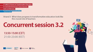 [ENG] Concurrent Session 3.2 - 5th UNESCO Forum on #TransformativeEducation