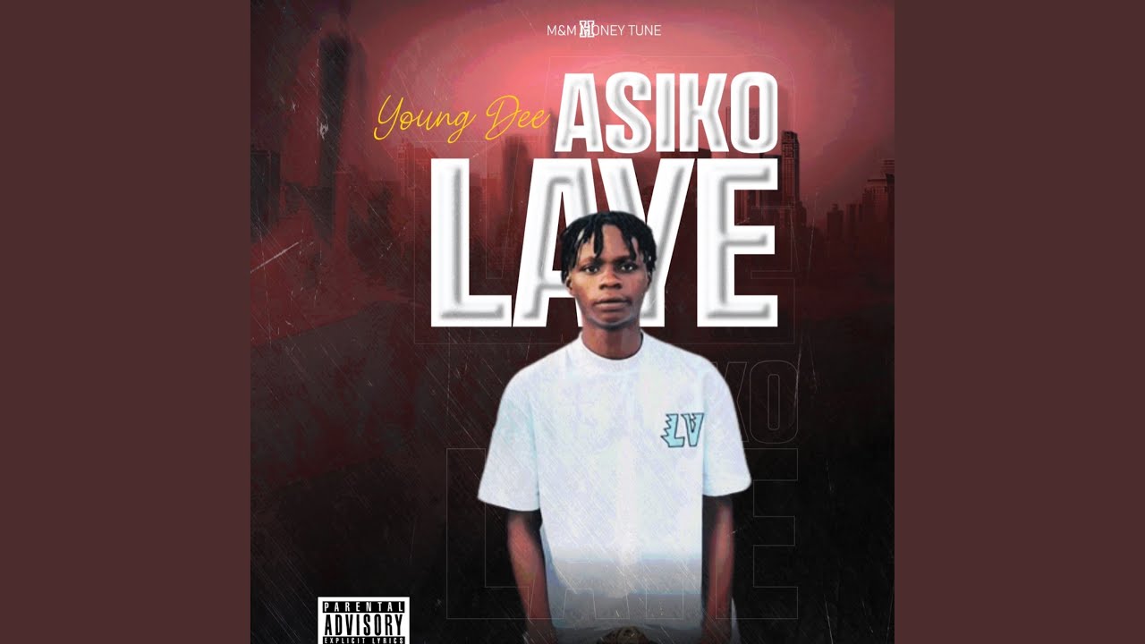 Watch ASIKO LAYE on YouTube Watch ASIKO LAYE on YouTube