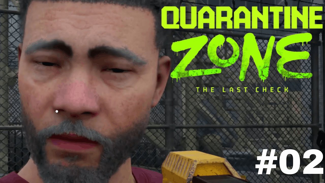 ยังคงตามหาผู้ติดเชื้อ - Quarantine Zone: The Last Check 02