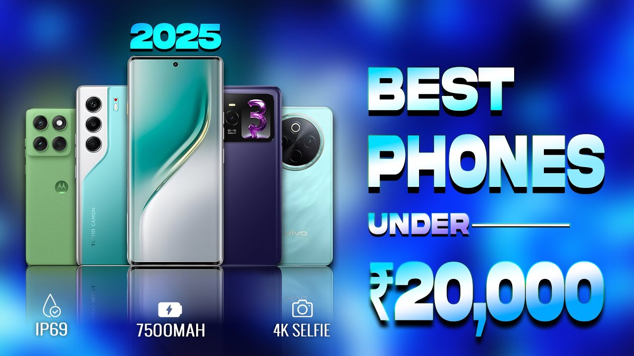 Top 5 Phones Under ₹20,000 in 2025 🔥 | Flagship Killer Budget Phones ...