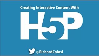 H5P For Teachers:  Creating Interactive Online Content for LMS Platforms