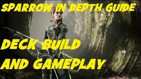 Paragon - Sparrow Guide - Deck Build and Gameplay Guide