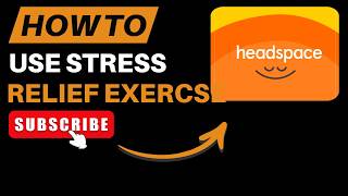 How to Use Headspace Stress Relief Exercises Step by Step in 2026 screenshot 5