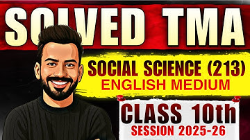 NIOS Class 10th Social Science  (213) Solved TMA English Medium | Public Exam 2025-26 Solved TMA