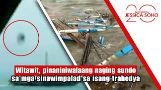 Witawit Pinaniniwalaang Sundo Sa Mga Sinawimpalad Sa Isang Trahedya  Kapuso Mo Jessica Soho