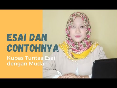 Video: Bagaimana cara menulis esai tentang ibu saya?