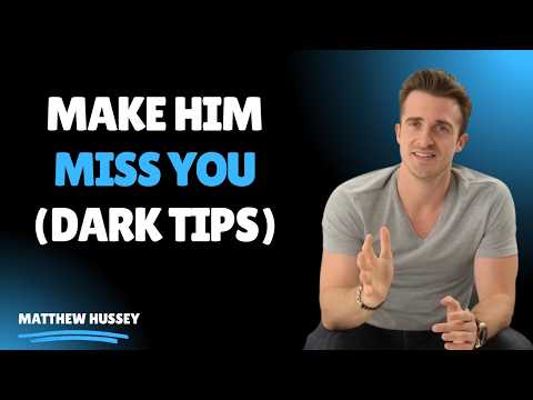 How To Make A Man Miss You Like CRAZY 😳❤️ | Matthew Hussey Dating Advice 🔥