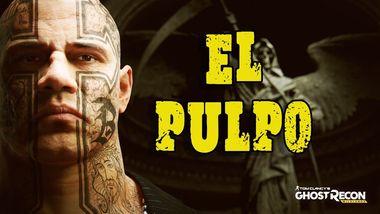 GHOST RECON WILDLANDS El Pulpo YouTube
