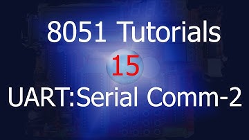 8051 Serial Communication Part 2