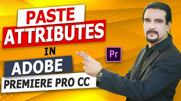 Paste attributes in Adobe Premiere Pro - Lecture 28 - Ahmed Afridi