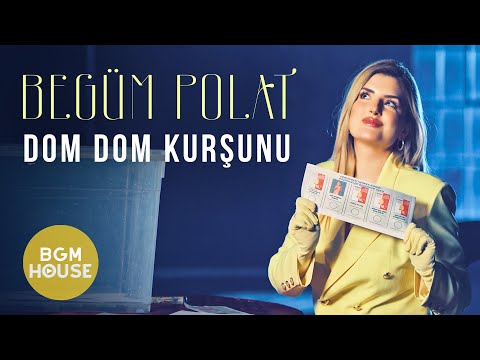Begüm Polat - Dom Dom Kurşunu (Official Video)