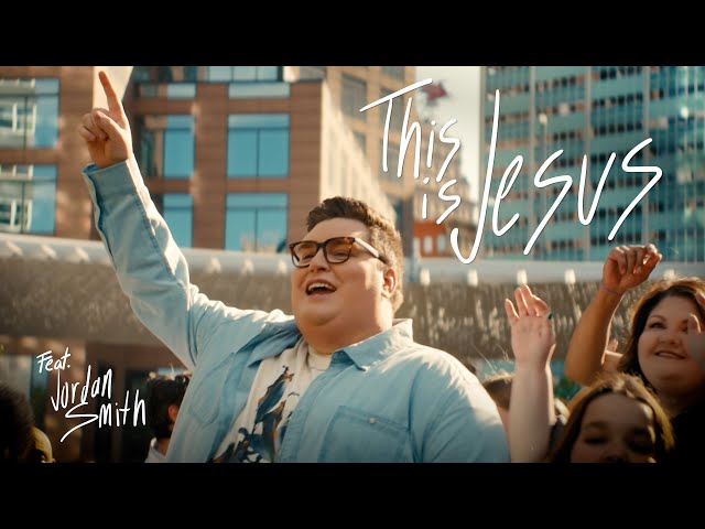 THIS IS JESUS feat. Jordan Smith (Official Music Video) class=