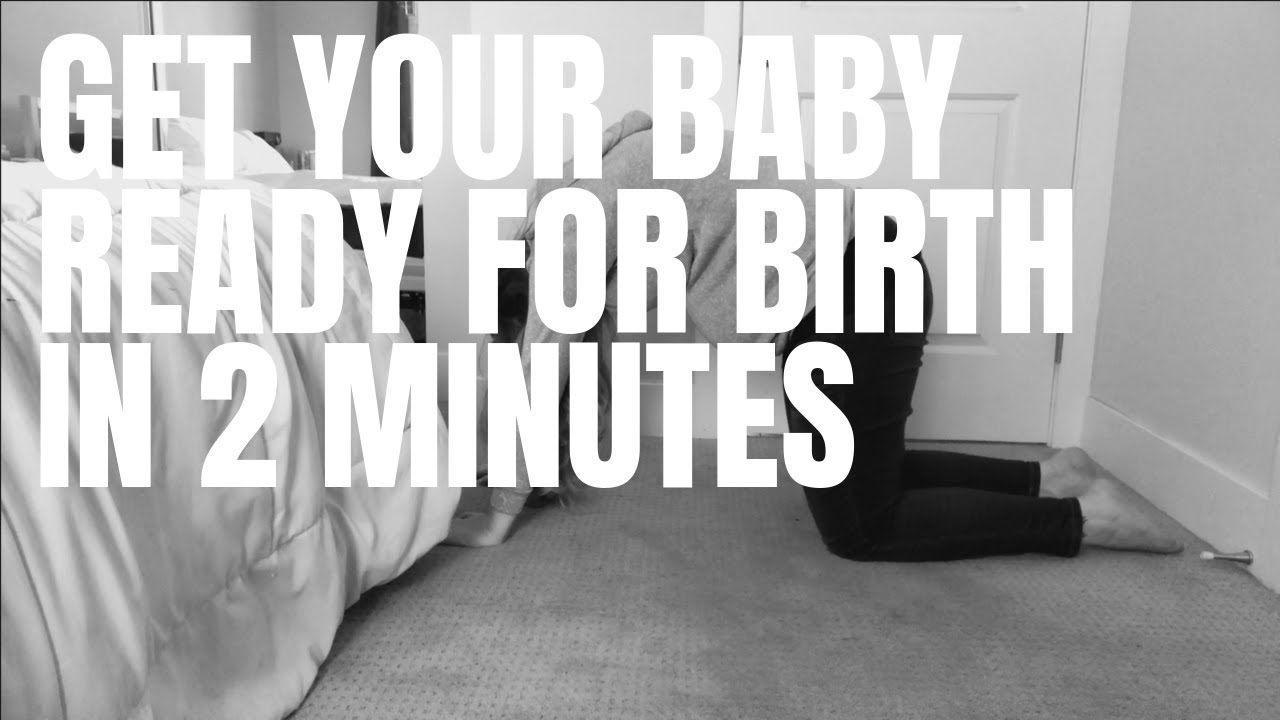 How to Get Your Baby Into the Best Birth Position in Under 2 Minutes