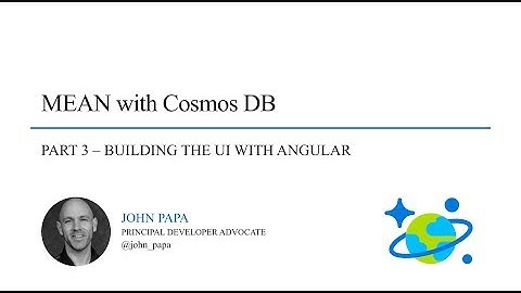 MEAN.js with Cosmos DB - Part 3: Angular and Express APIs