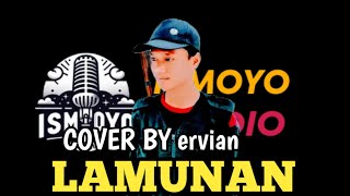 LAMUNAN - WAHYU F GIRI  COVER BY ERVIAN