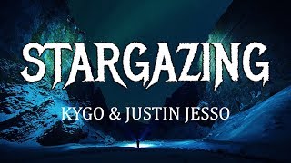 Stargazing - Kygo & Justin Jesso (Lyrics)