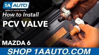 How to Replace PCV Valve and Hose 02-09 Mazda 6