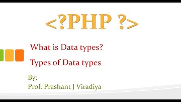 Data-types in PHP| Types of Data types | Gettype() function example | Loosely Vs Tightly coupled