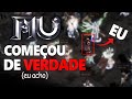 MU ONLINE COMEÇOU A FAZER SENTIDO! (eu acho)