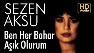 Sezen Aksu - Ben Her Bahar Aşık Olurum  Resimi