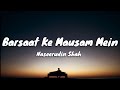 Barsaat ke Mausam mein (lyrics) Ft.Nasseruddin Shah