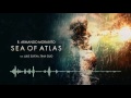 R. Armandon Morabito - Sea Of Atlas extended (feat. Julie Elven &amp; Tina Guo)