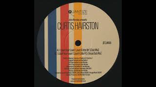 Curtis Hairston - I Want Your Lovin' (M+M Vocal Club Mix) Resimi