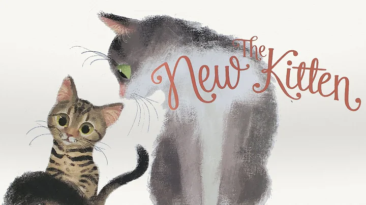 The New Kitten - a read out loud story book - DayDayNews