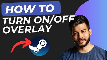 How to Enable or Disable Steam Overlay (2025 Easy Fix)