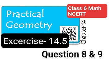 6 math NCERT | Chapter 14 Practical Geometry Ex-14.5 | NCERT Math | CBSE Math | Question 8 & 9