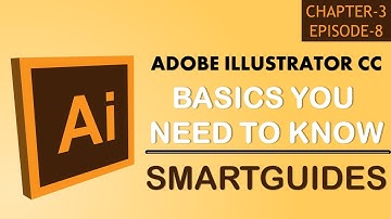 Adobe Illustrator CC Tutorial | 11 Basic Things You Need To Know - Smartguides #C3-E8