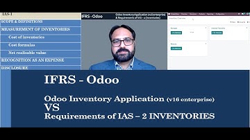 Odoo Inventory App & IFRS (Requirements of IAS 2 - Inventories)
