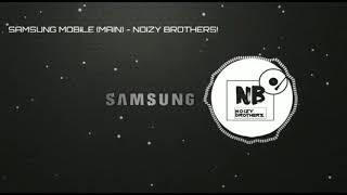 Samsung Mobiles - Noizy Brothers Resimi