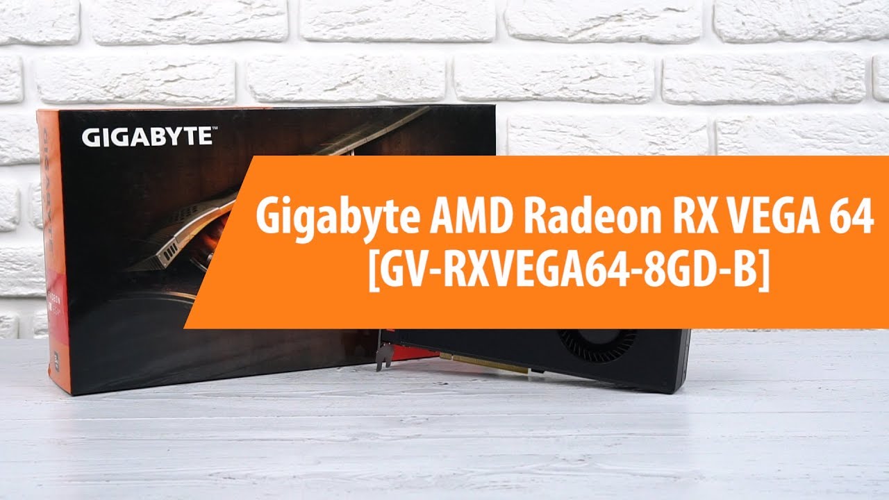 Распаковка Gigabyte AMD Radeon RX VEGA 64 / Unboxing Gigabyte AMD Radeon RX VEGA 64