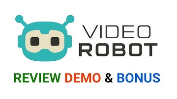 VideoRobot Review Demo Bonus - Create Any Kind of Videos In Any Language or Any Niche